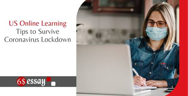 US Online Learning Tips to Survive Coronavirus Lockdown