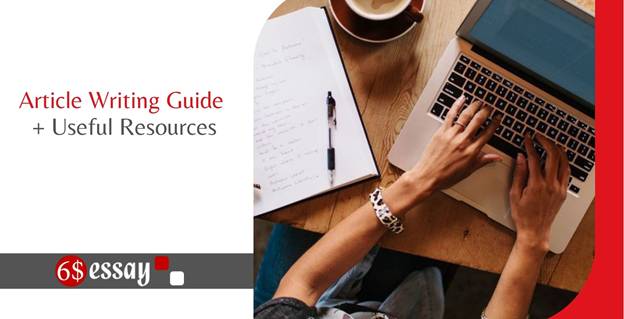 Article Writing Guide + Useful Resources