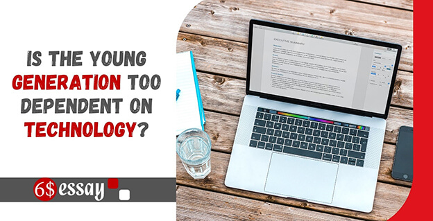 Is the Young Generation Too Dependent On Technology?