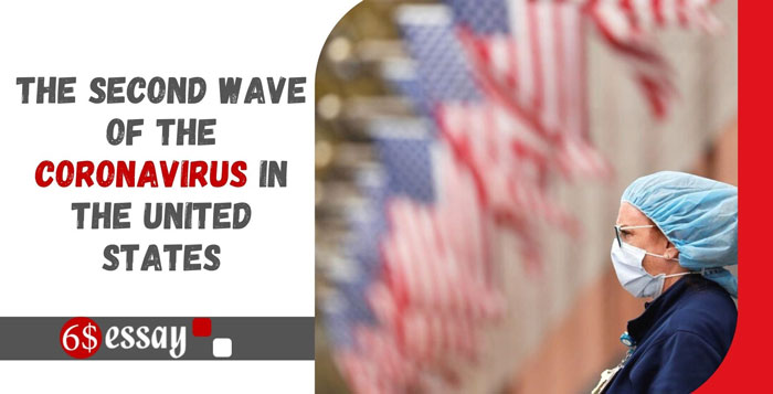 The Second Wave of the Coronavirus in the United States