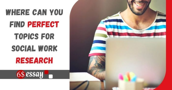 where-can-you-find-perfect-topics-for-social-work-research