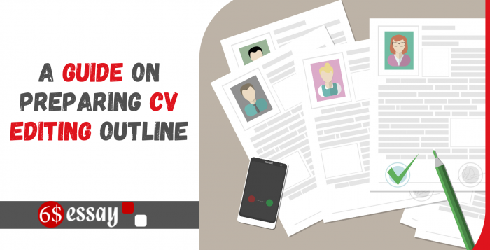 A Guide on Preparing CV Editing Outline