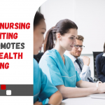 Reflective Nursing Essay Writing – How It Promotes Quality Health Learning